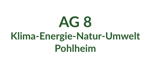 AG 8 Klima-Energie-Natur-Umwelt Pohlheim